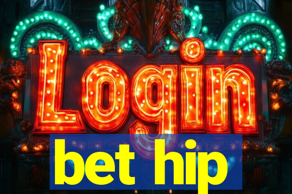 bet hip